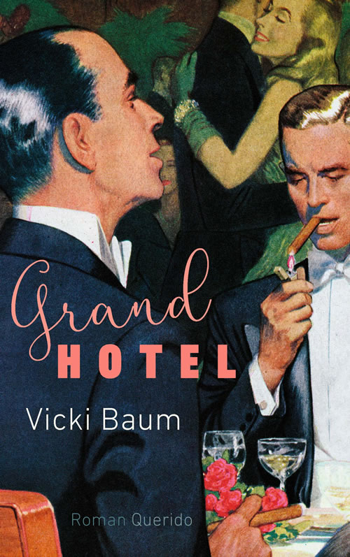 Vicky Baum - Grand Hotel