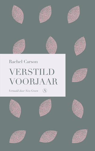 Rachel Carson - Verstild voorjaar