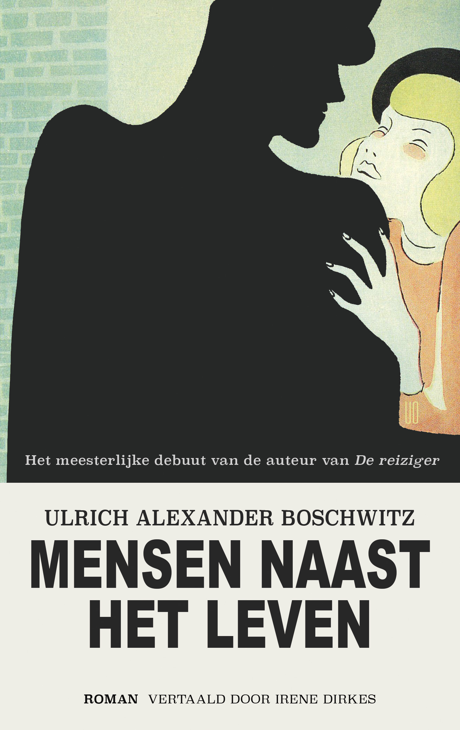 Ulrich Alexander Boschwitz - Mensen naast het leven