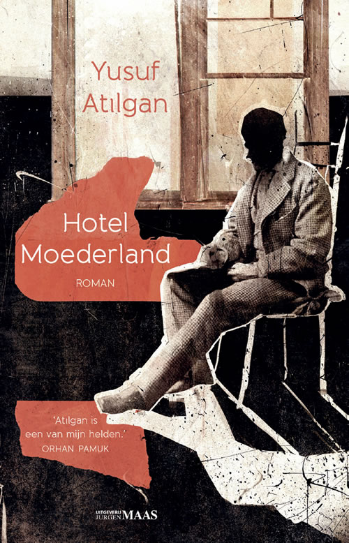 Yusuf Atılgan - Hotel Moederland