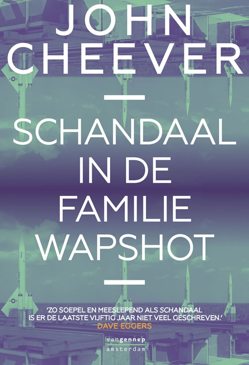 John Cheever - Schandaal in de familie Wapshot