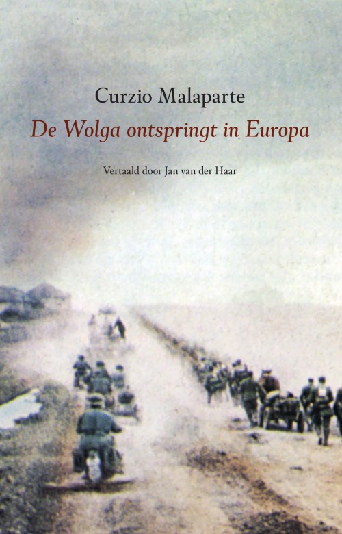 Curzio Malaparte - De Wolga ontspringt in Europa