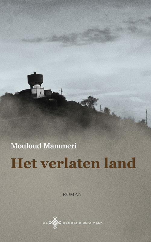 Mouloud Mammeri - Het verlaten land