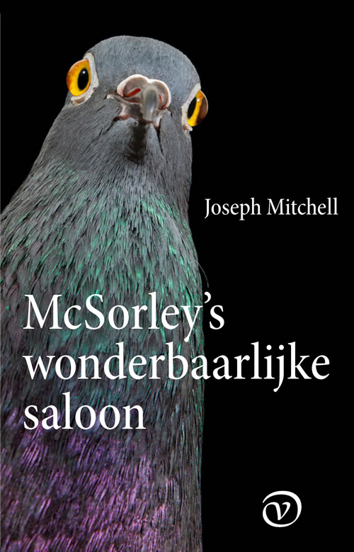 Joseph Mitchell - McSorley's wonderbaarlijke saloon