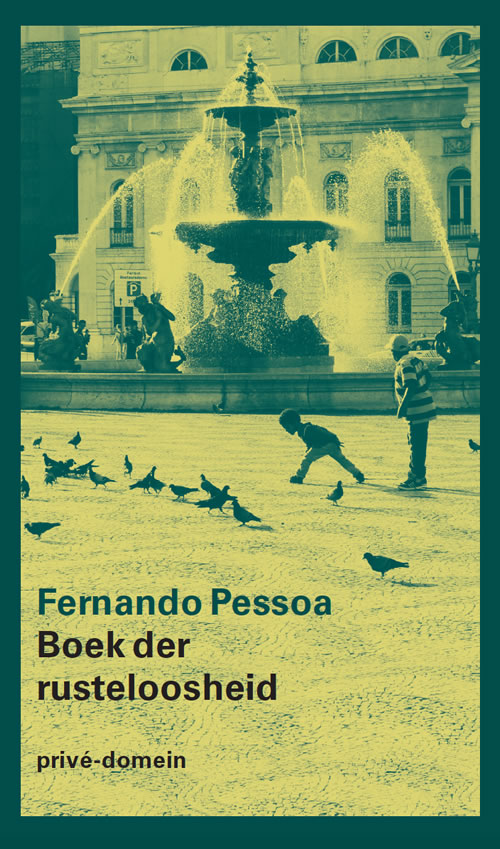 Fernando Pessoa - Boek der rusteloosheid