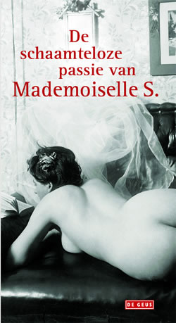  - De schaamteloze passie van Mademoiselle S.