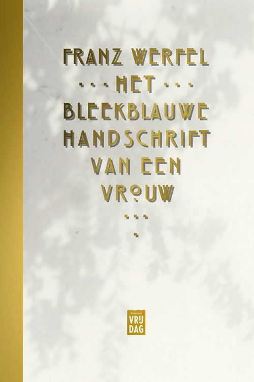 Franz Werfel - Het bleekblauwe handschrift van een vrouw