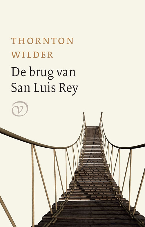 Thornton Wilder - De brug van San Luis Rey