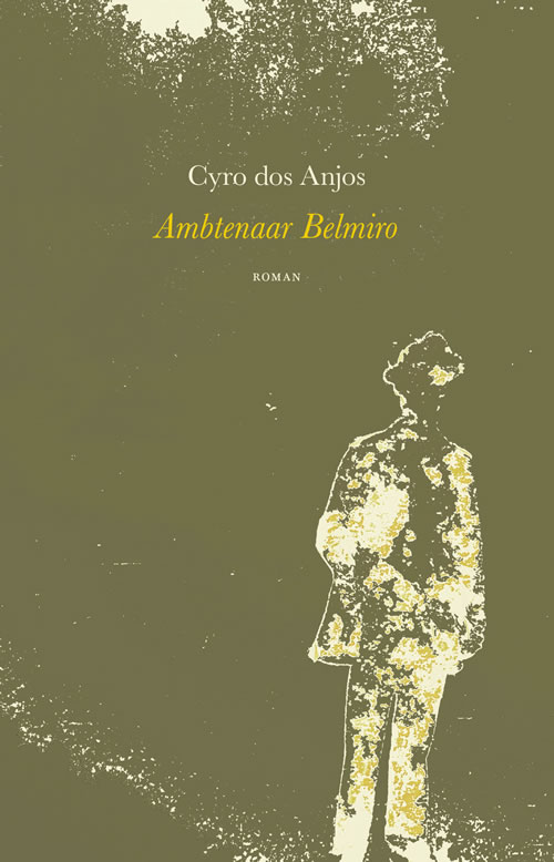 Cyro dos Anjos - Ambtenaar Belmiro