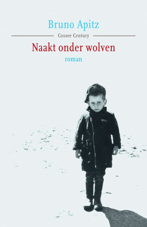 Bruno Apitz - Naakt onder wolven