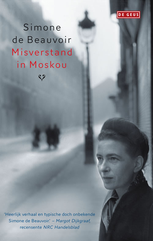 Simone de Beauvoir - Misverstand in Moskou