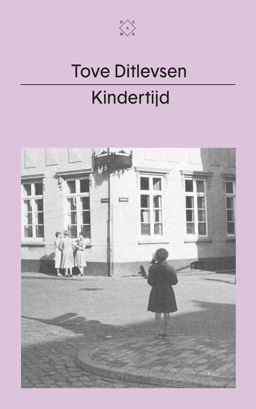 Tove Ditlevsen - Kindertijd