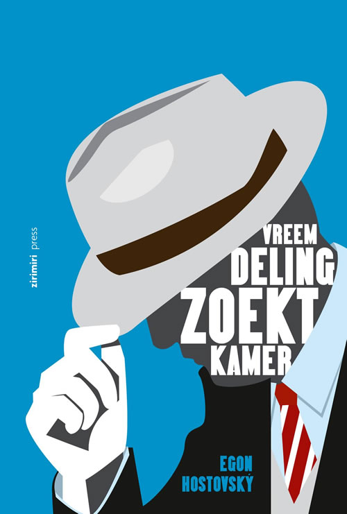 Egon Hostovsky - Vreemdeling zoekt kamer