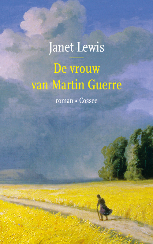 Janet Lewis - De vrouw van Martin Guerre