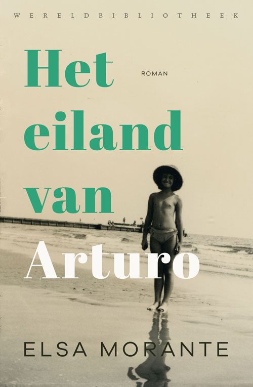 Elsa Morante - Het eiland van Arturo