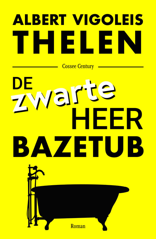 Albert Vigoleis Thelen - De zwarte heer Bazetub